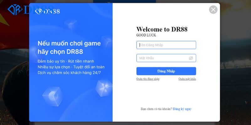 Đăng Nhập Dr88 Và Những Lưu Ý Không Thể Bỏ Qua