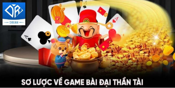 Game Bài Đại Thần Tài Trò Chơi Đơn Giản Với Phần Thưởng Hấp Dẫn