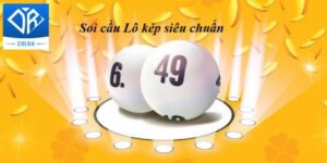 Soi Cầu Lô Kép Siêu Đơn Giản, Hiệu Quả Cho Người Mới